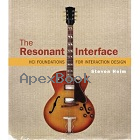 THE RESONANT INTERFACE HCI FOUDATIONS FOR INTERACTION DESIGN 2008 - 0321375963 - 9780321375964