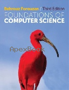 FOUNDATIONS OF COMPUTER SCIENCE 3/E 2013 - 140808841X - 9781408088418