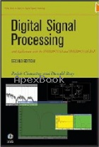 DIGITAL SIGNAL PROCESSING & APPLICATIONS WITH THE TMS320C6713 & TMS320C6416 DSK 2/E 2008 - 0470138661 - 9780470138663