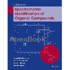 SPECTROMETRIC IDENTIFICATION OF ORGANIC COMPOUNDS 8/E 2015 - 0470616377 - 9780470616376