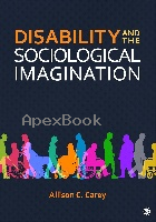 DISABILITY & THE SOCIOLOGICAL IMAGINATION 2022 - 1071818155 - 9781071818152