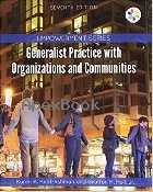 EMPOWERMENT SERIES: GENERALIST PRACTICE WITH ORGANIZATIONS & COMMUNITIES 7/E 2018 7/E 2018 -  - 9781305943292