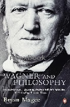 WAGNER & PHILOSOPHY 2001 - 0140295194 - 9780140295191