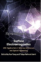 SURFACE ELECTROMAGNETICS: WITH APPLICATIONS IN ANTENNA, MICROWAVE, & OPTICAL ENHINEERING 2019 (H) - 1108470262 - 9781108470261