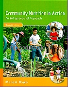 COMMUNITY NUTRITION IN ACTION: AN ENTREPRENEURIAL APPROACH 7/E 2017 - 1305637992 - 9781305637993