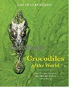 CROCODILES OF THE WORLD 2019 - 1925546284 - 9781925546286