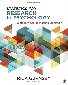 STATISTICS FOR RESEARCH IN PSYCHOLOGY: A MODERN APPROACH USING ESTIMATION 2017 - 1506305180 - 9781506305189