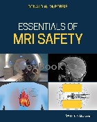 ESSENTIALS OF MRI SAFETY 2020 - 1119557178 - 9781119557173