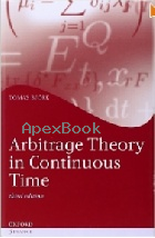 ARBITRAGE THEORY IN CONTINUOUS TIME 3/E 2009 - 019957474X - 9780199574742