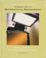 INTRODUCTION TO MATHEMATICAL PROGRAMMING (OPERATIONS RESEARCH: VOL.1) 4/E 2003 - 0534359647 - 9780534359645