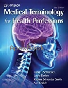 MEDICAL TERMINOLOGY FOR HEALTH PROFESSIONS, SPIRAL BOUND VERSION (MINDTAP COURSE LIST)9/E 2021 - 035751369X - 9780357513699