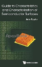 GUIDE TO CHARACTERISTICS & CHARACTERIZATION OF SEMICONDUCTOR SURFACES 2025 - 9811254818 - 9789811254819