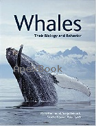 WHALES: THEIR BIOLOGY & BEHAVIOR 2017 - 1501716565 - 9781501716560