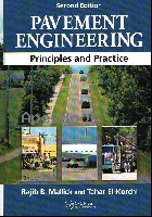 PAVEMENT ENGINEERING: PRINCIPLES & PRACTICE 2/E 2013 - 1439870357 - 9781439870358