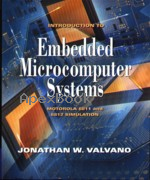 INTRODUCTION TO EMBEDDED MICROCOMPUTER SYSTEMS: MOTOROLA 6811 & 6812 SIMULATION 2003 - 053439177X - 9780534391775