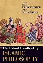 THE OXFORD HANDBOOK OF ISLAMIC PHILOSOPHY 2019 - 0190070072 - 9780190070076