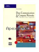 DATA COMMUNICATIONS & COMPUTER NETWORKS: A BUSINESS USER'S APPROACH 2/E 2003 - 0619064641 - 9780619064648