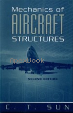 MECHANICS OF AIRCRAFT STRUCTURES 2/E 2006 - 0471699667 - 9780471699668