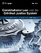 CONSTITUTIONAL LAW & THE CRIMINAL JUSTICE SYSTEM 8/E 2025 -  - 9798214112596