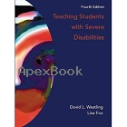 TEACHING STUDENTS WITH SEVERE DISABILITIES 4/E 2009 - 0132414449 - 9780132414449