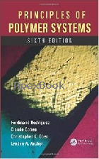 PRINCIPLES OF POLYMER SYSTEMS 6/E 2014 - 1482223783 - 9781482223781