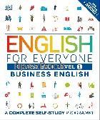 ENGLISH FOR EVERYONE BUSINESS ENGLISH COURSE BOOK LEVEL 1: A COMPLETE SELF-STUDY PROGRAMME 2018 - 9780241242346 - 9780241242346