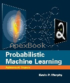 PROBABILISTIC MACHINE LEARNING: ADVANCED TOPICS 2023 - 0262048434 - 9780262048439