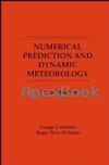 NUMERICAL PREDICTION & DYNAMIC METEOROLOGY 2/E 1980 - 0471059714 - 