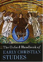 THE OXFORD HANDBOOK OF EARLY CHRISTIAN STUDIES (OXFORD HANDBOOKS) 2010 - 0199596522 - 9780199596522