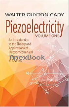 PIEZOELECTRICITY, VOL. ONE 2018 - 0486828603 - 9780486828602