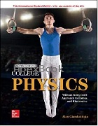 COLLEGE PHYSICS: WITH AN INTEGRATED APPROACH TO FORCES & KINEMATICS 5/E 2020 - 126054771X - 9781260547719
