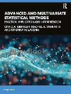 ADVANCED & MULTIVARIATE STATISTICAL METHODS PRACTICAL APPLICATION & INTERPRETATION 7/E  2022 - 0367497476 - 9780367497477