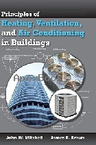 PRINCIPLES OF HEATING, VENTILATION, & AIR CONDITIONING IN BUILDINGS 2012 - 0470624574 - 9780470624579 PRINCIPLES OF HEATING, VENTILATION, & AIR CONDITIONING IN BUILDINGS 2012 - 0470624574 - 9780470624579