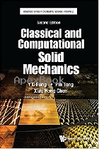 CLASSICAL & COMPUTATIONAL SOLID MECHANICS 2/E 2017 - 9814713651 - 9789814713658