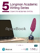LONGMAN ACADEMIC WRITING SERIES (5): ESSAYS TO RESEARCH PAPERS STUDENT BOOK WITH PEARSON PRACTICE ENGLISH APP AND MYENGLISHLAB 2 - 0136838553 - 9780136838555