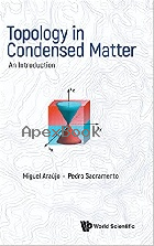 TOPOLOGY IN CONDENSED MATTER 2021 - 9811237212 - 9789811237218