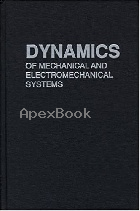 DYNAMICS OF MECHANICAL & ELECTROMECHANICAL SYSTEMS 1982 - 0898745292 - 9780898745290