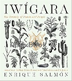 IWÍGARA: AMERICAN INDIAN ETHNOBOTANICAL TRADITIONS & SCIENCE 2020 - 1604698802 - 9781604698800