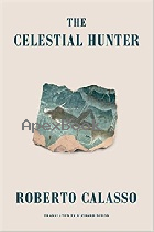 THE CELESTIAL HUNTER 2020 - 0374120064 - 9780374120061