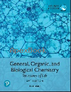 GENERAL, ORGANIC, & BIOLOGICAL CHEMISTRY:STRUCTURES OF LIFE 6/E 2021 - 1292275634 - 9781292275635