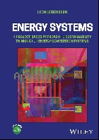 ENERGY SYSTEMS - A PROJECT-BASED APPROACH TO SUSTAINNABILITY THINKING FOR ENERGY CONVERSION SYSTEMS 2024 - 1119869463 - 9781119869467