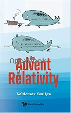 THE ADVENT OF RELATIVITY 2021 - 9811231141 - 9789811231148