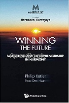 MARKPLUS INC: WINNING THE FUTURE - MARKETING & ENTREPRENEURSHIP IN HARMONY 2021 - 9811222177 - 9789811222177