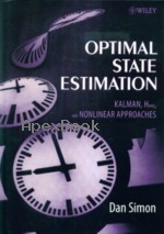 OPTIMAL STATE ESTIMATION 2006 - 0471708585 - 9780471708582