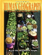 HUMAN GEOGRAPHY CULTURE, SOCIETY & SPACE 7/E 2003 - 0471441074 - 9780471441076