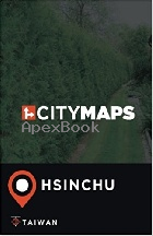 CITY MAPS HSINCHU TAIWAN 2017 - 1975642430 - 9781975642433