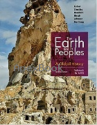 THE EARTH AND ITS PEOPLES: A GLOBAL HISTORY, VOLUME I 7/E 2018 - 133740148X - 9781337401487