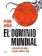 EL DOMINIO MUNDIAL: ELEMENTOS DEL PODER Y CLAVES GEOPOLÍTICAS 2018 - 843442925X - 9788434429253
