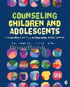 COUNSELING CHILDREN & ADOLESCENTS: CONNECTING THEORY, DEVELOPMENT, & DIVERSITY  2/E 2023 - 1544385994 - 9781544385990 COUNSELING CHILDREN & ADOLESCENTS: CONNECTING THEORY, DEVELOPMENT, & DIVERSITY  2/E 2023 - 1544385994 - 9781544385990