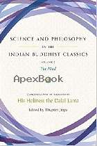 SCIENCE & PHILOSOPHY IN THE INDIAN BUDDHIST CLASSICS, VOL. 2: THE MIND (2) 2020 - 1614294747 - 9781614294740